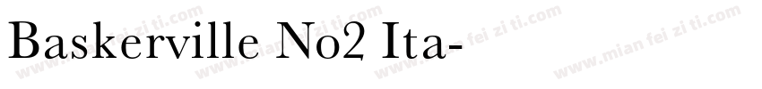 Baskerville No2 Ita字体转换